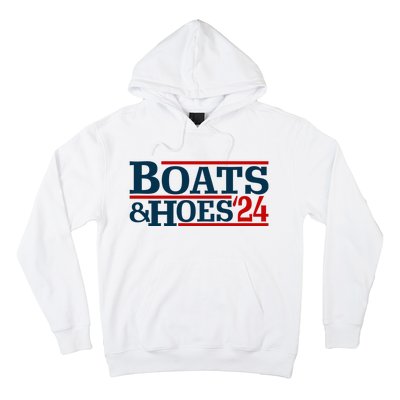 Boats And Hoes 2024 Election Funny Hoodie