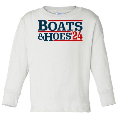 Boats And Hoes 2024 Election Funny Toddler Long Sleeve Shirt