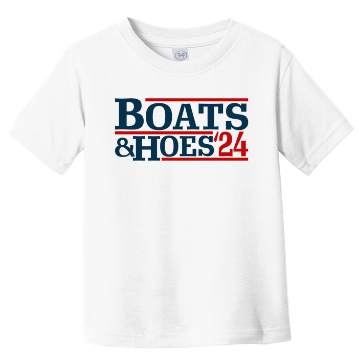 Boats And Hoes 2024 Election Funny Toddler T-Shirt