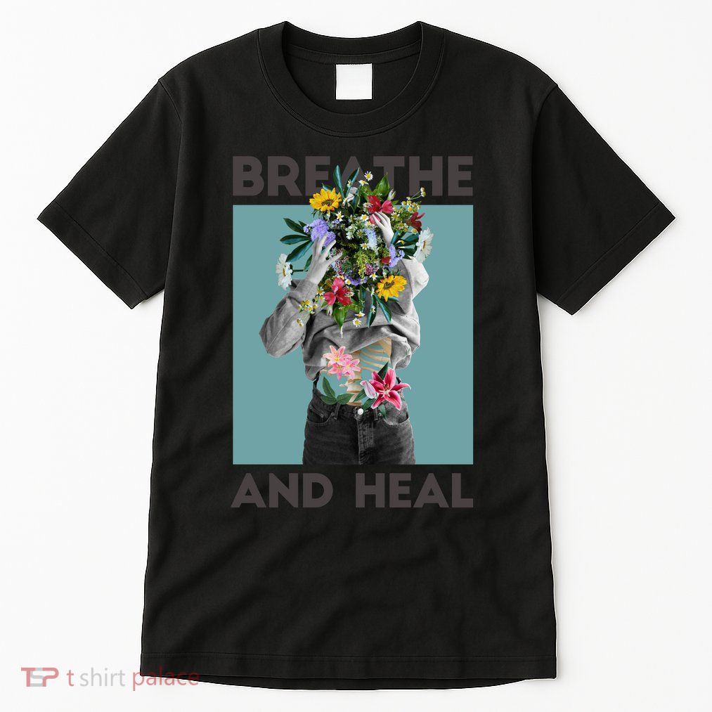 Breathe And Heal Floral Tall T-Shirt