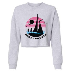 Boats And Hoes Retro Sunset Funny Cropped Pullover Crew