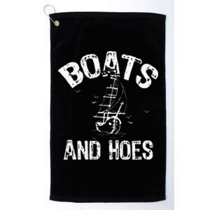 Boats And Hoes Platinum Collection Golf Towel