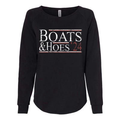 Boats And Hoes 2024 Political Election Womens California Wash Sweatshirt