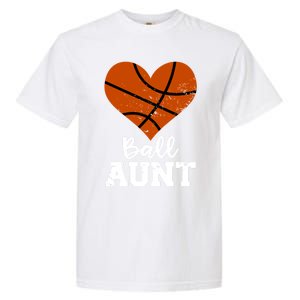 Ball Aunt Heart Funny Basketball Aunt Gift Garment-Dyed Heavyweight T-Shirt