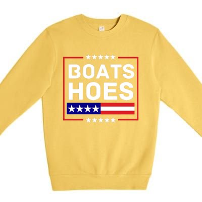 Boats And Hoes 2024 Election Funny Premium Crewneck Sweatshirt