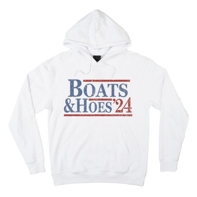 Boats And Hoes 2024 Election Hoodie