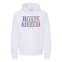 Boats And Hoes 2024 Election Premium Hoodie