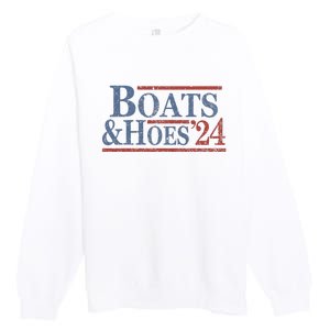 Boats And Hoes 2024 Election Premium Crewneck Sweatshirt