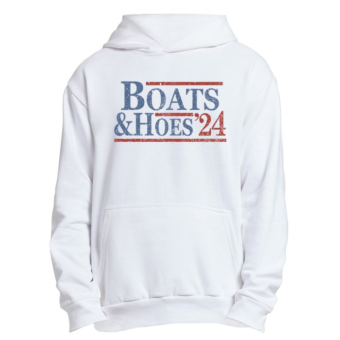 Boats And Hoes 2024 Election Urban Pullover Hoodie