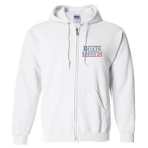 Boats And Hoes 2024 Election Full Zip Hoodie