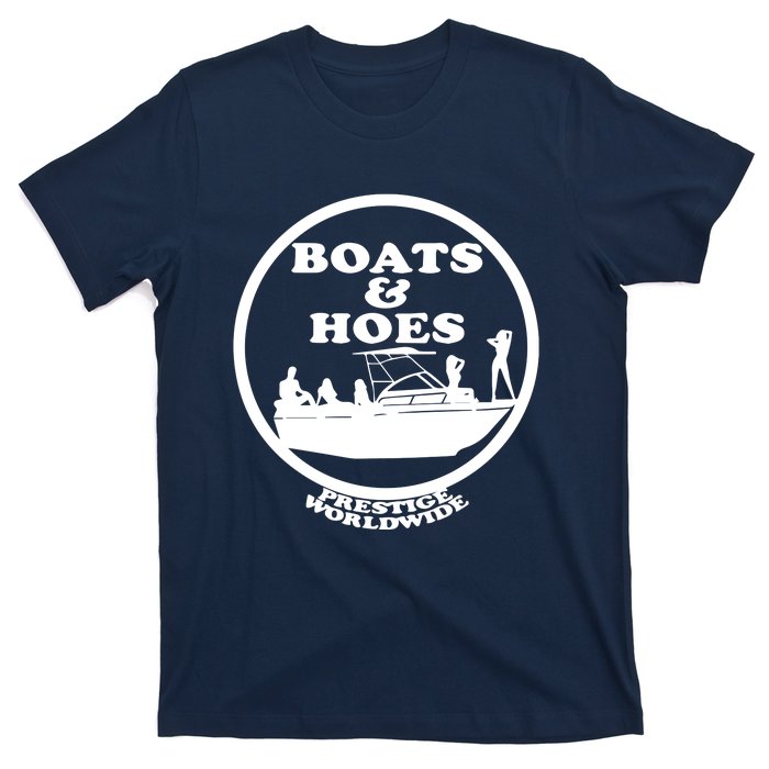 Boats And Hoes T-Shirt