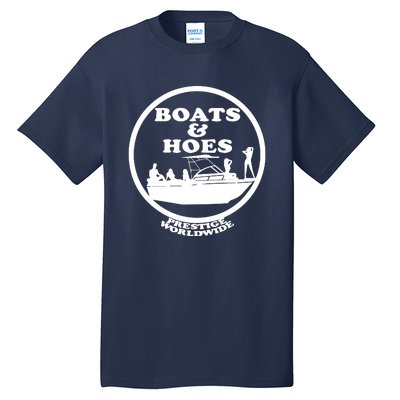 Boats And Hoes Tall T-Shirt