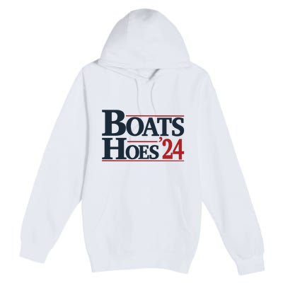 Boats And Hoes 2024 Election Funny 4th Of July Premium Pullover Hoodie