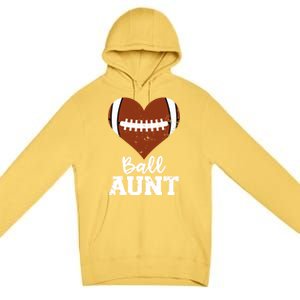 Ball Aunt Heart Funny Football Aunt Cute Gift Premium Pullover Hoodie