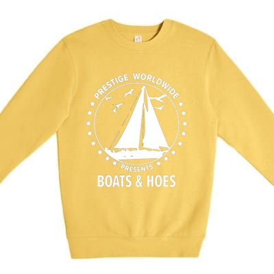 Boats And Hoes Step Brothers Gift Premium Crewneck Sweatshirt