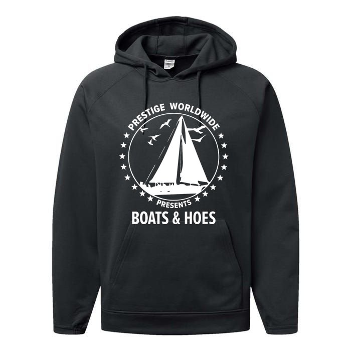 Boats And Hoes Step Brothers Gift Performance Fleece Hoodie