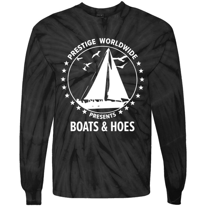 Boats And Hoes Step Brothers Gift Tie-Dye Long Sleeve Shirt