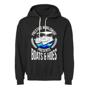 Boats And Hoes Funny Adult Humor Pontoon Party Gift Garment-Dyed Fleece Hoodie