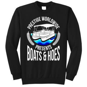 Boats And Hoes Funny Adult Humor Pontoon Party Gift Sweatshirt