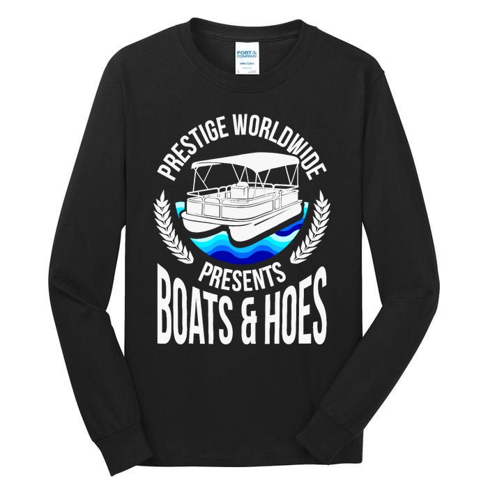 Boats And Hoes Funny Adult Humor Pontoon Party Gift Tall Long Sleeve T-Shirt