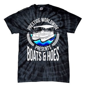 Boats And Hoes Funny Adult Humor Pontoon Party Gift Tie-Dye T-Shirt