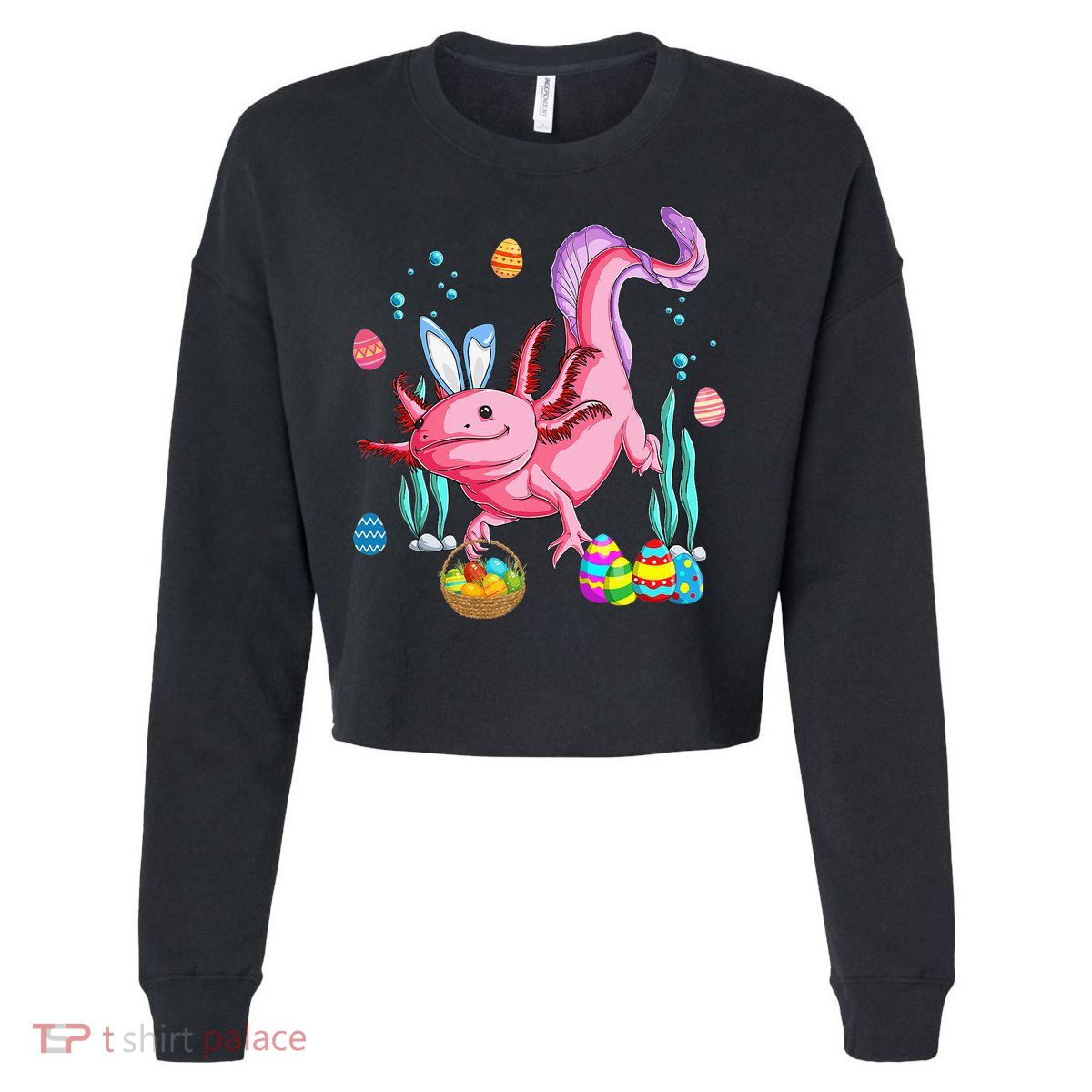 Bunny Axolotl Hunting Easter Eggs Basket Cropped Pullover Crew