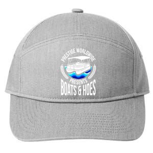 Boats And Hoes Funny Adult Humor Pontoon Party Gift Funny Gift 7-Panel Snapback Hat