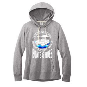 Boats And Hoes Funny Adult Humor Pontoon Party Gift Funny Gift Women's Fleece Hoodie