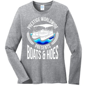 Boats And Hoes Funny Adult Humor Pontoon Party Gift Funny Gift Ladies Long Sleeve Shirt