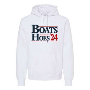 Boats And Hoes 2024 Election Funny Premium Hoodie