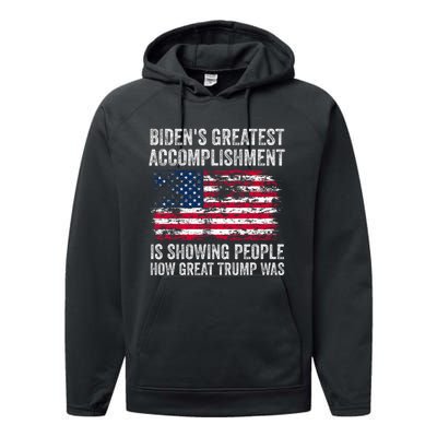 BidenS Accomplishment Is Showing People How Great Trump Was Performance Fleece Hoodie