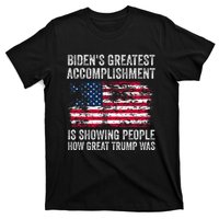 BidenS Accomplishment Is Showing People How Great Trump Was T-Shirt