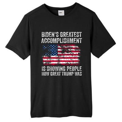 BidenS Accomplishment Is Showing People How Great Trump Was Tall Fusion ChromaSoft Performance T-Shirt