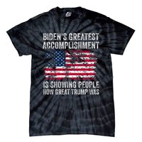 BidenS Accomplishment Is Showing People How Great Trump Was Tie-Dye T-Shirt