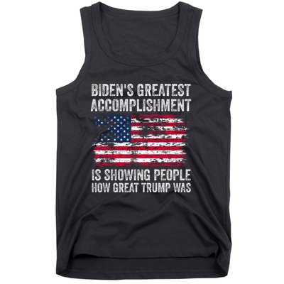 BidenS Accomplishment Is Showing People How Great Trump Was Tank Top