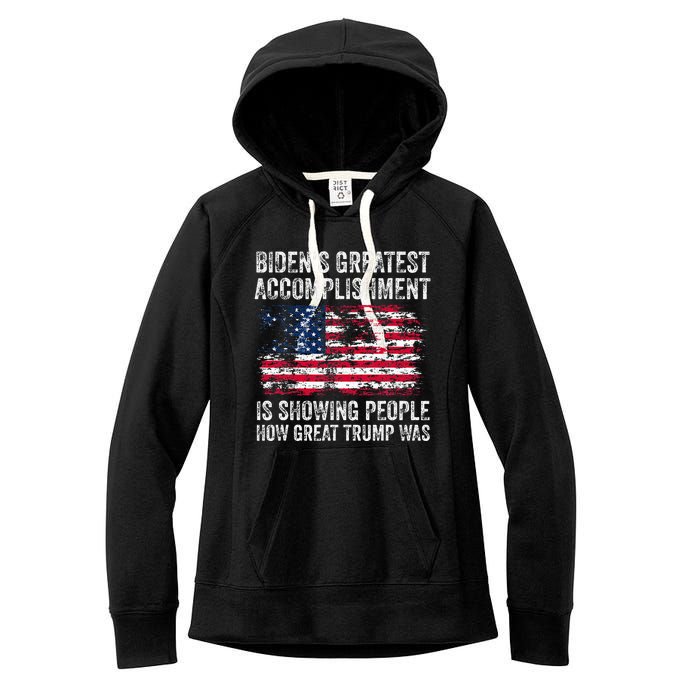 BidenS Accomplishment Is Showing People How Great Trump Was Women's Fleece Hoodie