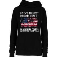 BidenS Accomplishment Is Showing People How Great Trump Was Womens Funnel Neck Pullover Hood