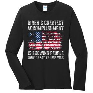 BidenS Accomplishment Is Showing People How Great Trump Was Ladies Long Sleeve Shirt