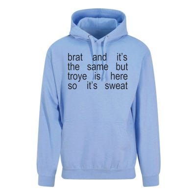 Brat And ItS The Same But Troye Is Here So ItS Sweat Unisex Surf Hoodie