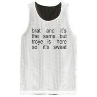 Brat And ItS The Same But Troye Is Here So ItS Sweat Mesh Reversible Basketball Jersey Tank