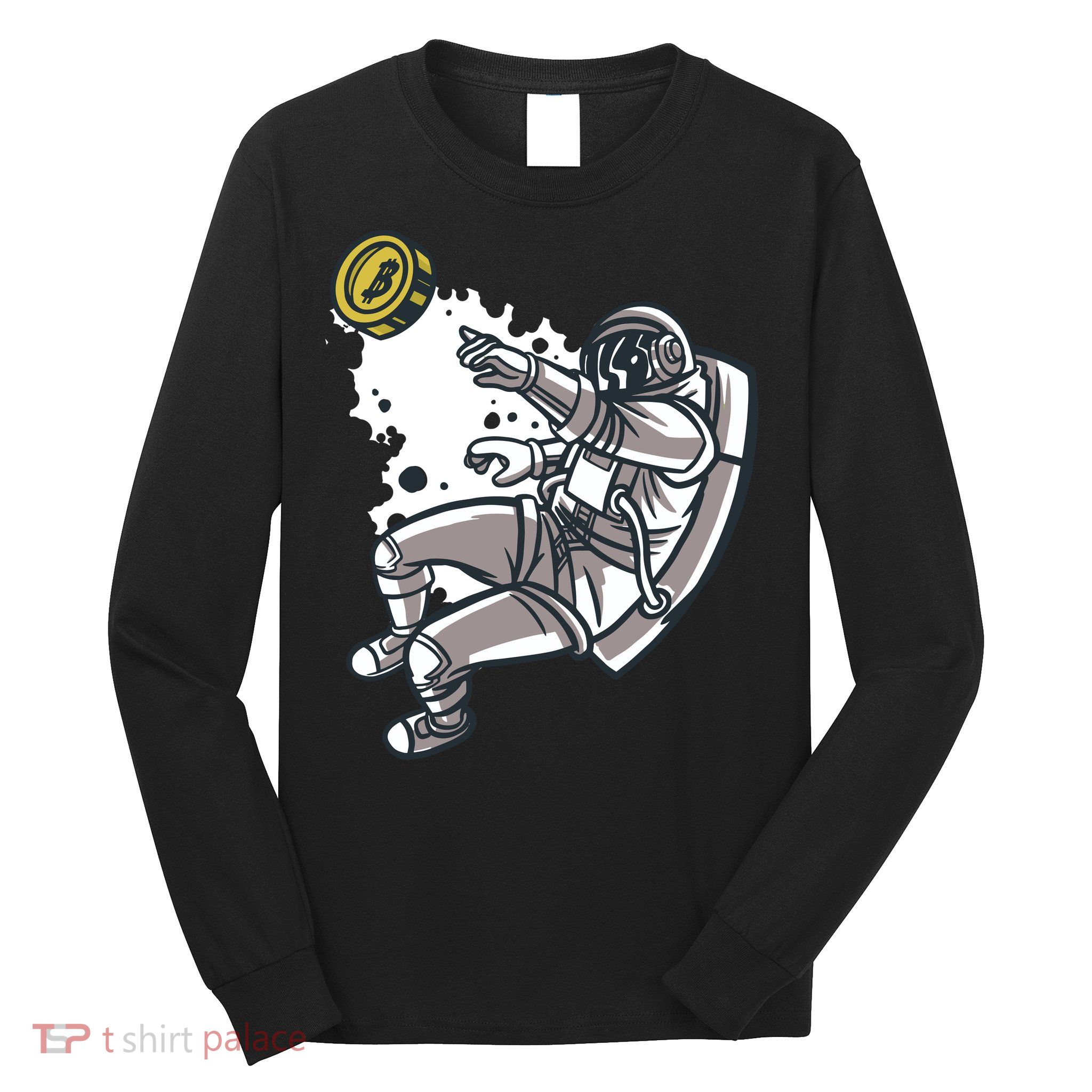 Bitcoin Astronaut In Space Long Sleeve Shirt