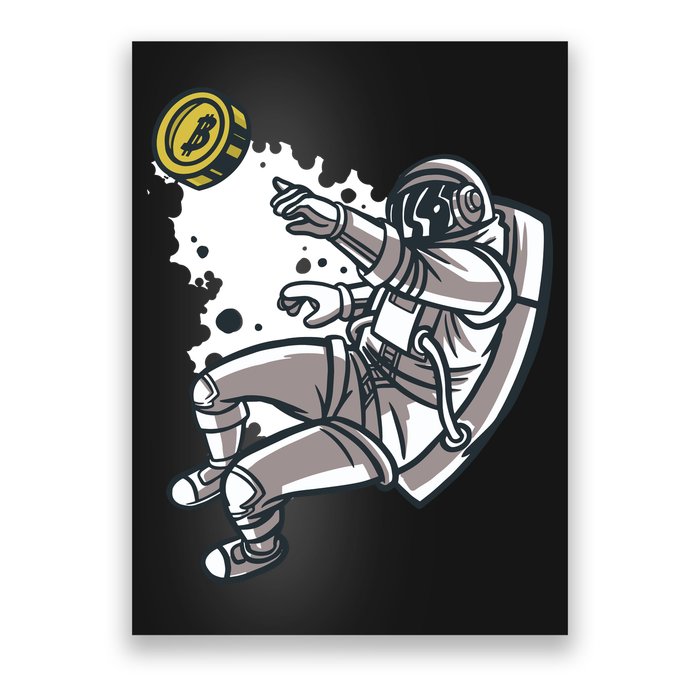Bitcoin Astronaut In Space Poster