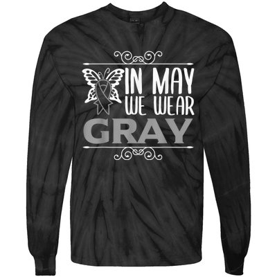 Brain Awareness In may we wear gray Brain Cancer Awareness Tie-Dye Long Sleeve Shirt