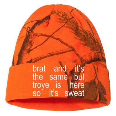 Brat And ItS The Same But Troye Is Here So ItS Sweat Kati Licensed 12" Camo Beanie