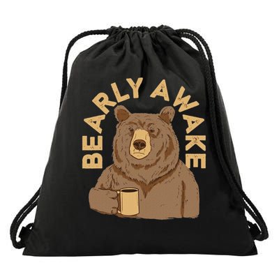 Bearly Awake, I Need Coffee To Wake Up Drawstring Bag