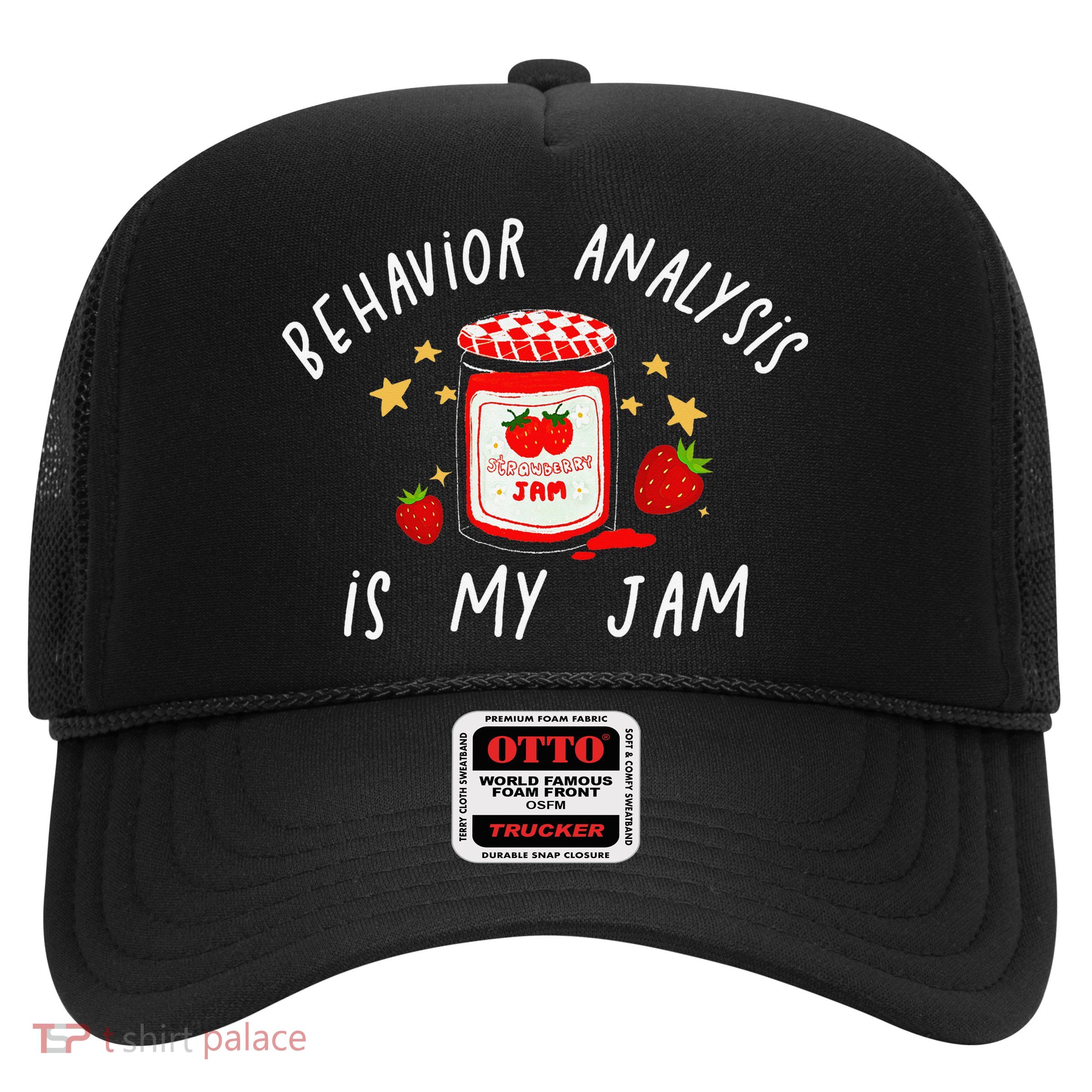 Behavior Analysis Is My Jam RBT ABA Therapist SPED Teacher Trucker Hat