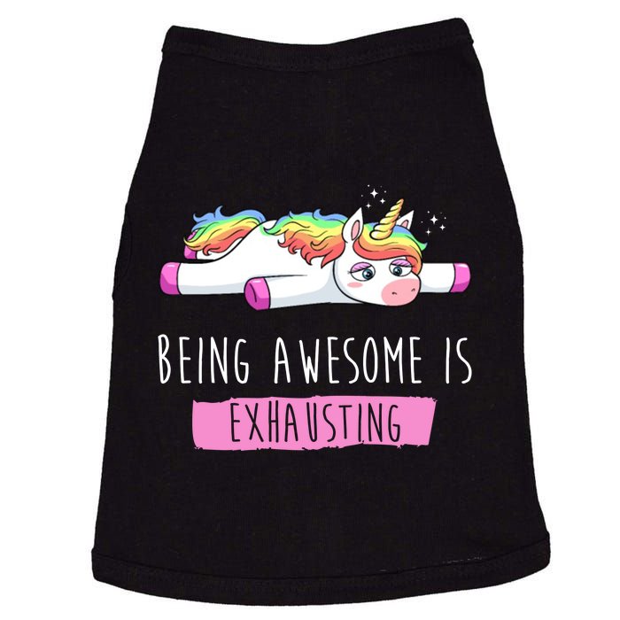 Being Awesome Is Exhausting Funny Unicorn Doggie Tank