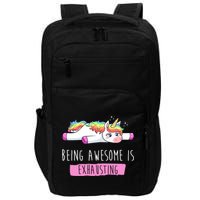 Being Awesome Is Exhausting Funny Unicorn Impact Tech Backpack