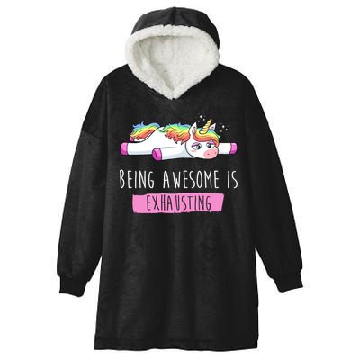 Being Awesome Is Exhausting Funny Unicorn Hooded Wearable Blanket