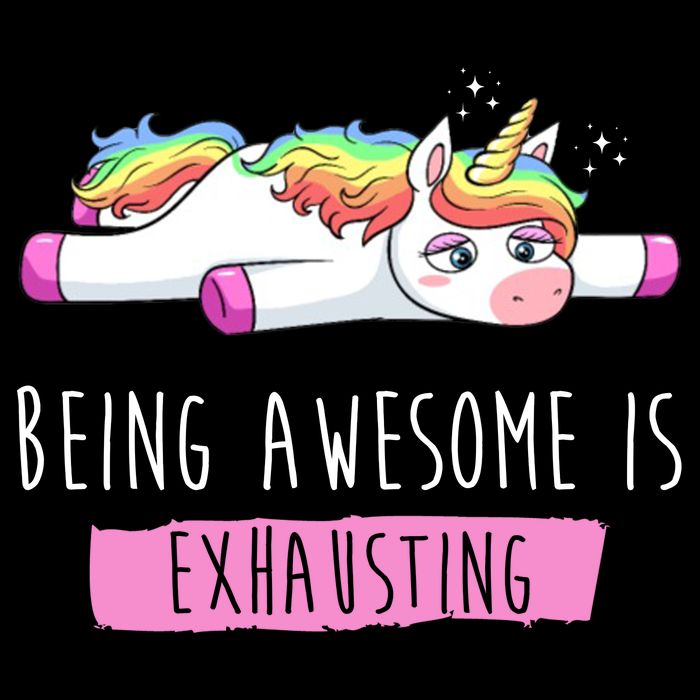 Being Awesome Is Exhausting Funny Unicorn Drawstring Bag